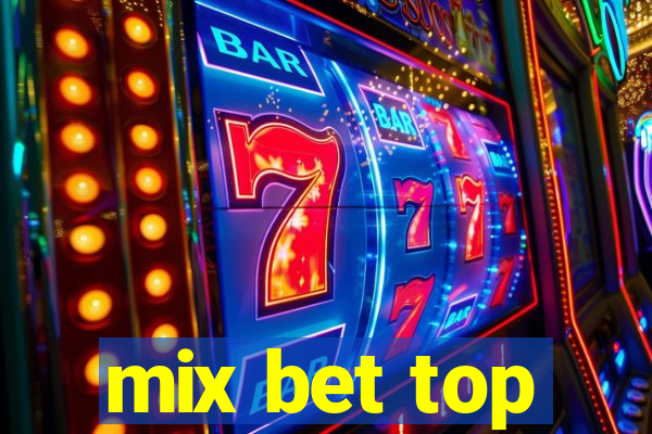 mix bet top